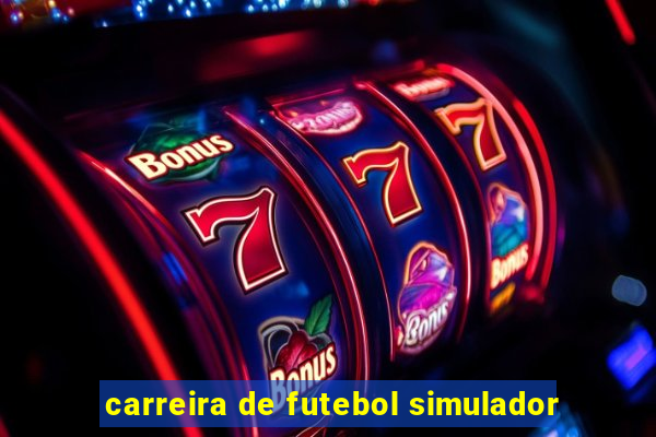 carreira de futebol simulador